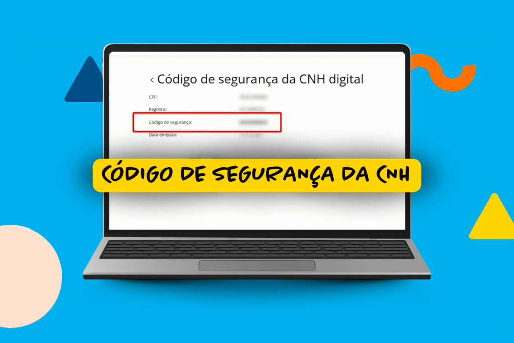 Ilustração de um notebook exibindo uma tela com o título “Código de segurança da CNH digital”, destacando o campo “Código de segurança” com um retângulo vermelho; ao centro, faixa amarela com o texto “Código de segurança da CNH” em letras pretas.