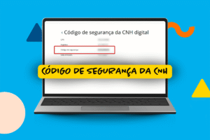 Ilustração de um notebook exibindo uma tela com o título “Código de segurança da CNH digital”, destacando o campo “Código de segurança” com um retângulo vermelho; ao centro, faixa amarela com o texto “Código de segurança da CNH” em letras pretas.