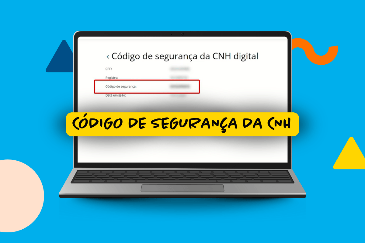 Ilustração de um notebook exibindo uma tela com o título “Código de segurança da CNH digital”, destacando o campo “Código de segurança” com um retângulo vermelho; ao centro, faixa amarela com o texto “Código de segurança da CNH” em letras pretas.