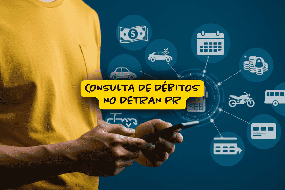 Pessoa segurando celular com ícones de transporte, dinheiro e calendário ao fundo, representando a consulta de débitos no Detran PR de forma online e prática.