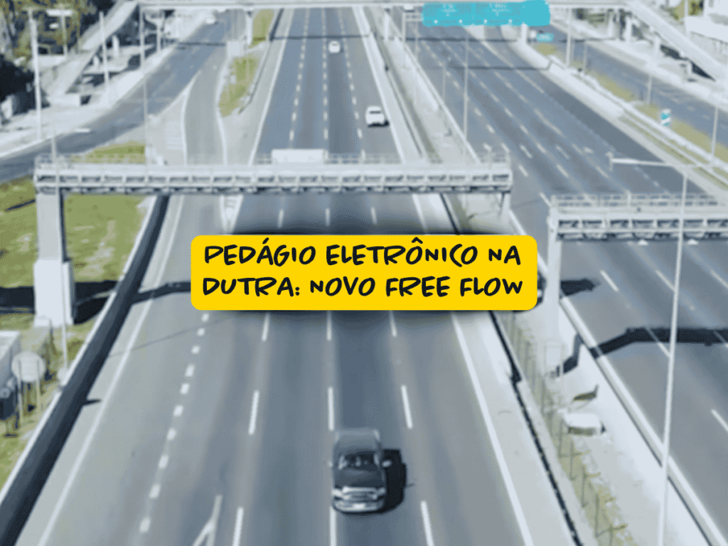 Vista aérea de rodovia com faixas largas e estruturas de pórticos eletrônicos para cobrança automática; destaque para a frase “Pedágio eletrônico na Dutra: novo free flow” em caixa amarela no centro da imagem.